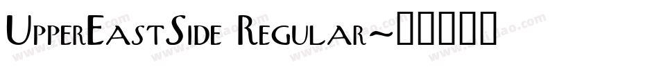 UpperEastSide Regular字体转换
